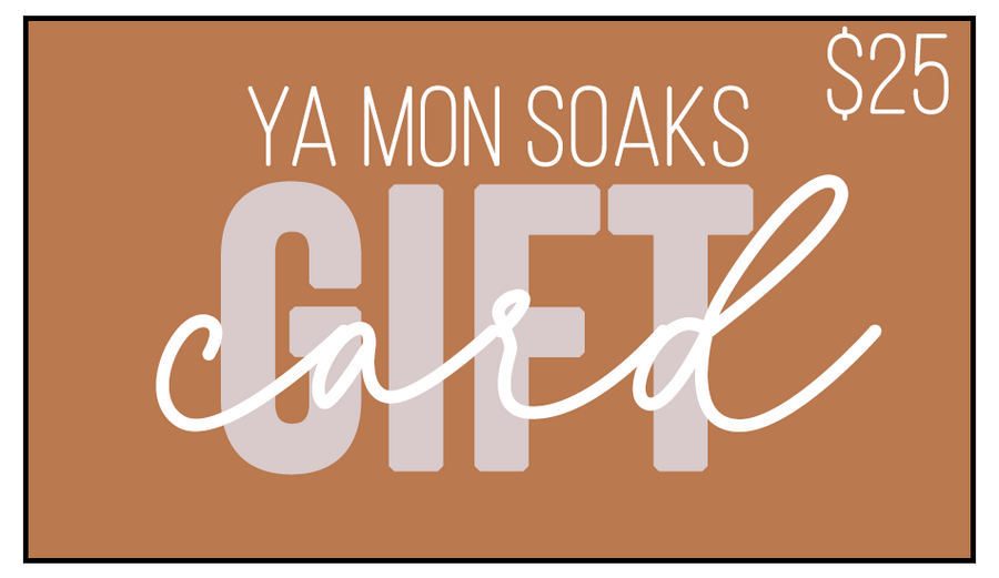 Ya Mon Soaks E-Gift Card